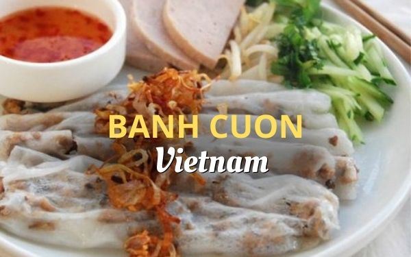 Banh cuon: historia y receta original del ravioli vietnamita