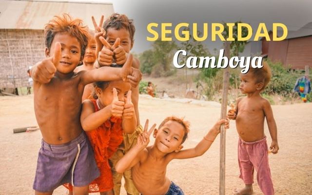  ¿Es seguro viajar a Camboya? Lo que debes saber