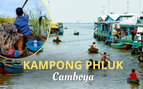 Kampong Phluk: El pueblo flotante más hermoso del Tonlé Sap
