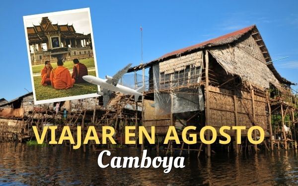 Camboya en agosto: clima y mejores destinos para visitar