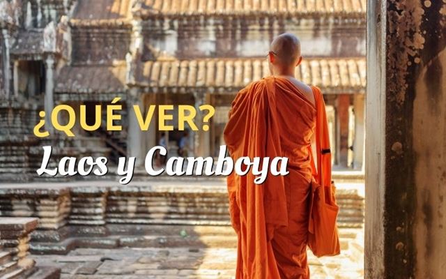 ¿Qué ver en la ruta por Laos y Camboya?