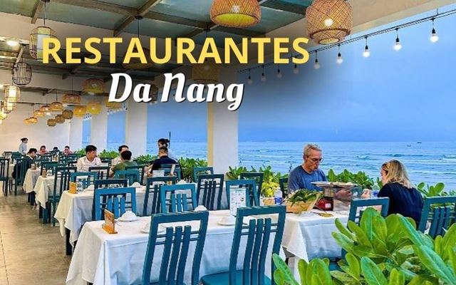 Restaurantes en Da Nang: Sugerencias para todos los gustos