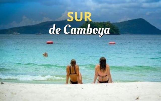 Sur de Camboya: el hogar de las playas para un viaje de relax