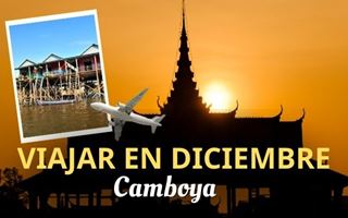 Clima en Camboya en diciembre y mejores lugares para visitar