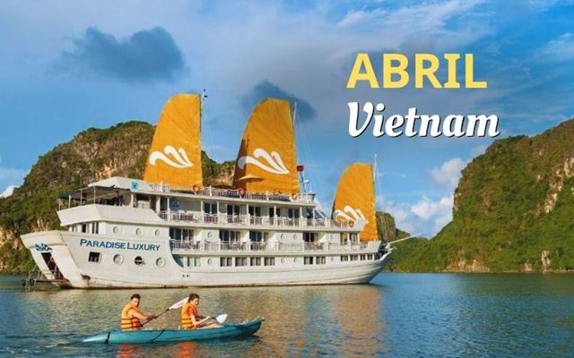Vietnam en abril: tiempo y mejores lugares para visitar